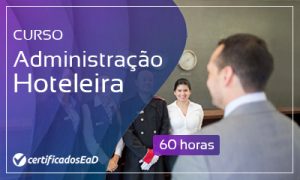 Curso online gratuito de Administração hoteleira