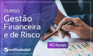Curso online gratuito de gestão financeira e de risco