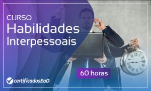 Curso online gratuito de Habilidades Interpessoais