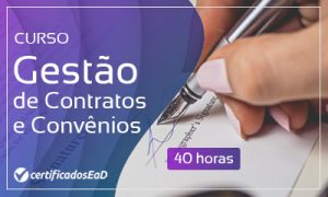 Curso online gratuito de gestão de contratos e convênios