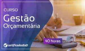Curso online gratuito de gestão orçamentária
