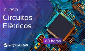 Curso online gratuito de Circuitos Elétricos