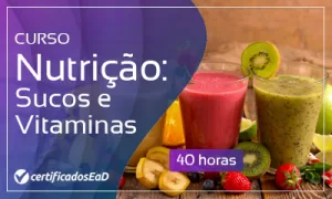 Curso online gratuito de nutrição: sucos e vitaminas