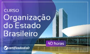 curso online gratuito de organização do estado brasileiro com certificado