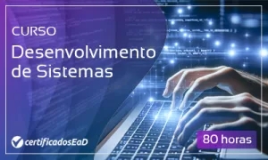 curso online gratuito de Desenvolvimento de Sistemas com certificado