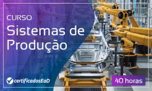 curso online gratuito de Sistemas de Produção com certificado