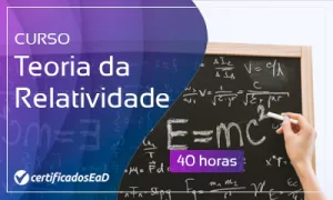 Curso online gratuito de Teoria da Relatividade