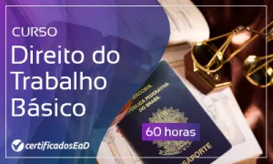 Curso online gratuito de direito do trabalho básico
