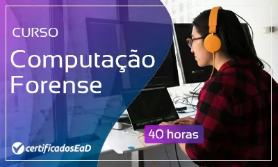 Curso online gratuito de Computação Forense